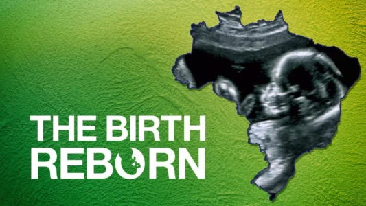 The Birth Reborn