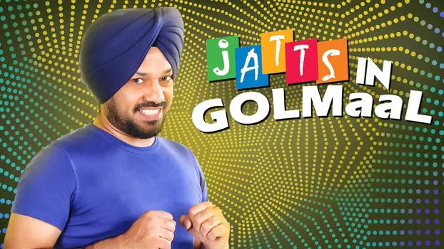 Jatts in Golmaal