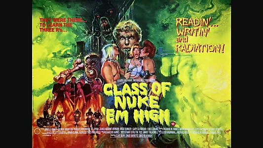 Class of Nuke 'Em High