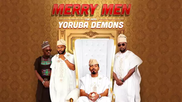 Merry Men: The Real Yoruba Demons