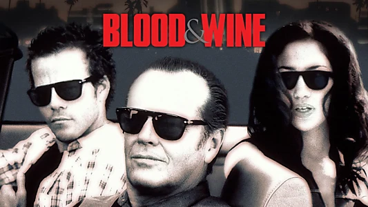 Blood and Wine