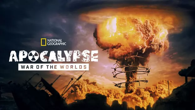 Apocalypse: War of Worlds (1945-1991)