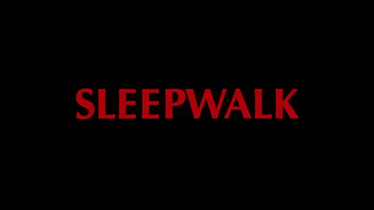 Sleepwalk