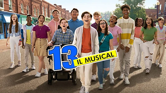 13: The Musical