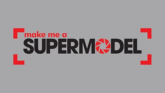 Make Me a Supermodel