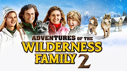 The Further Adventures of the Wilderness Family