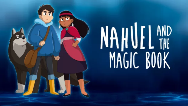Nahuel and the Magic Book