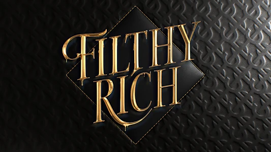 Filthy Rich