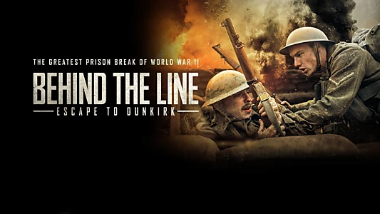 Behind the Line: Escape to Dunkirk