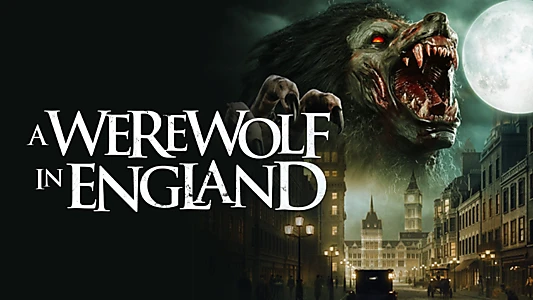 A Werewolf in England