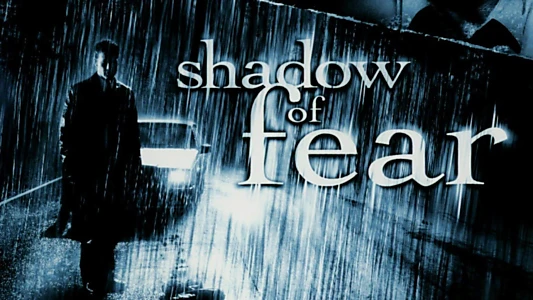 Shadow of Fear