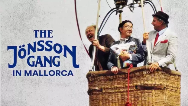The Jönsson Gang in Mallorca