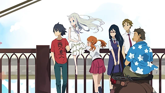 AnoHana: The Flower We Saw That Day