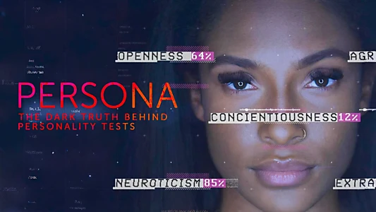Persona: The Dark Truth Behind Personality Tests