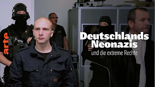 Germany’s Neo-Nazis & the Far Right