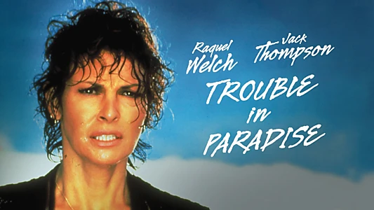 Trouble in Paradise