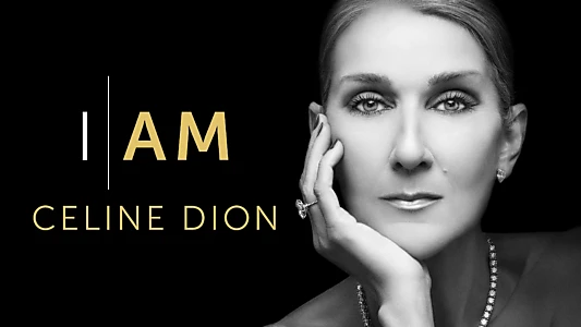 I Am: Celine Dion