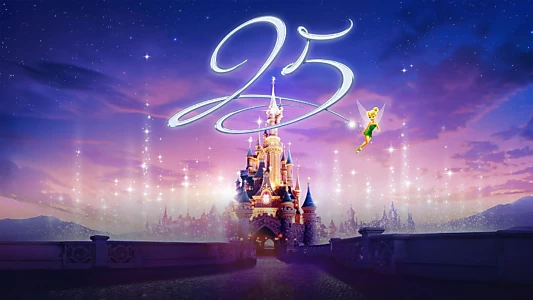 Disneyland Paris : Dans les coulisses du 25ème anniversaire