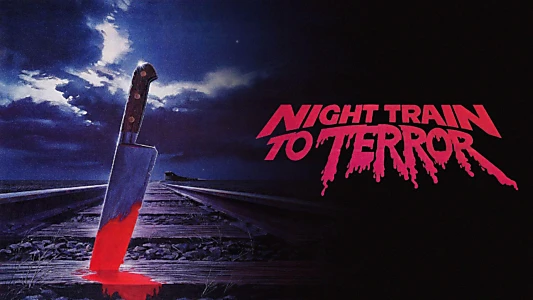 Night Train to Terror