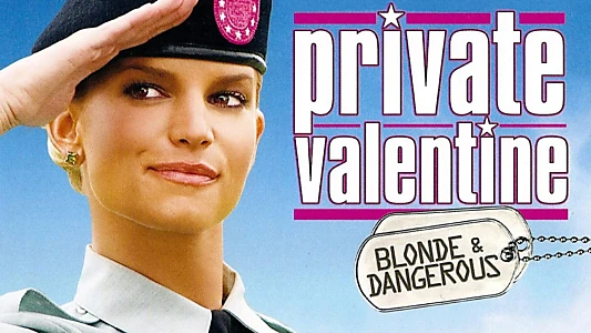 Private Valentine: Blonde & Dangerous