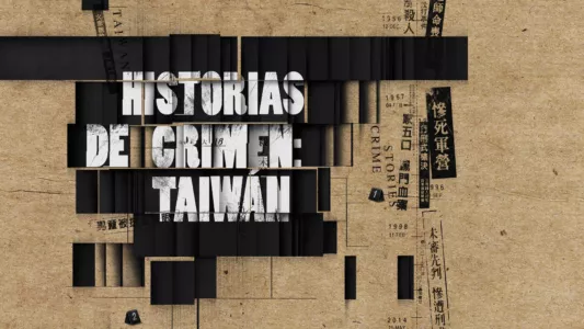 Taiwan Crime Stories