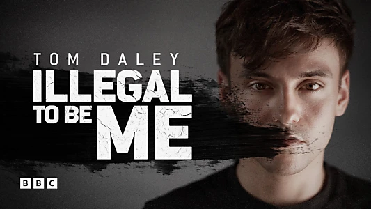 Tom Daley: Illegal to Be Me