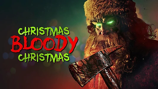 Christmas Bloody Christmas