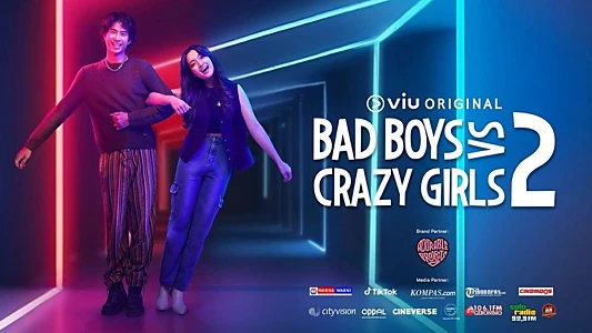 Bad Boys VS Crazy Girls