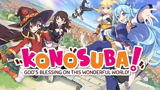 KONOSUBA - God's blessing on this wonderful world!