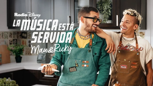 Music is on the Menu: Mau y Ricky