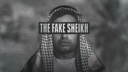 The Fake Sheikh