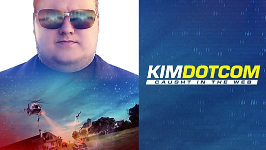 Kim Dotcom: Caught in the Web