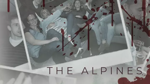 Watch The Alpines Trailer