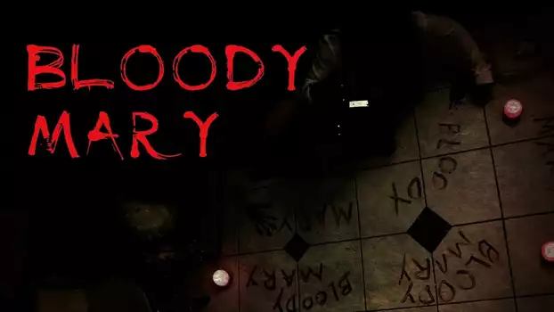 Watch Bloody Mary Trailer