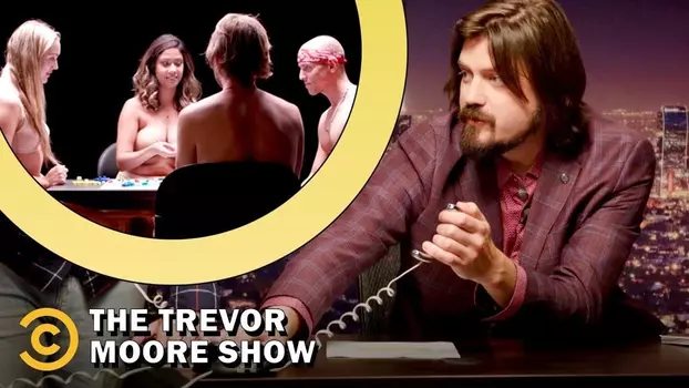 The Trevor Moore Show