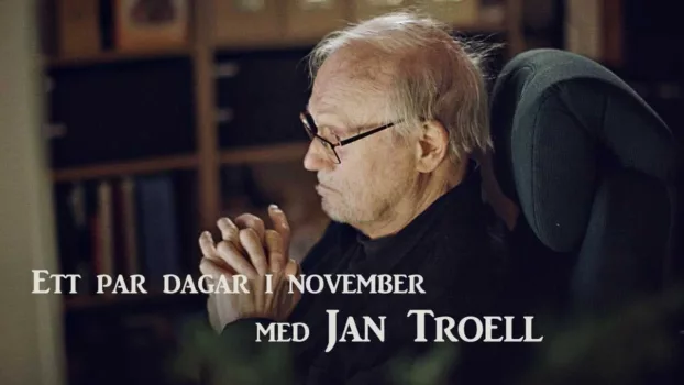 Ett par dagar i november med Jan Troell