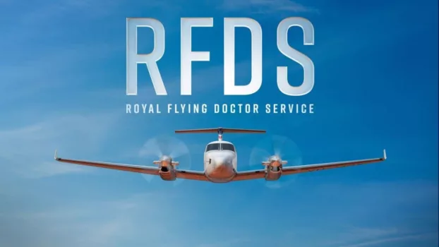 Watch RFDS: Royal Flying Doctor Service Trailer