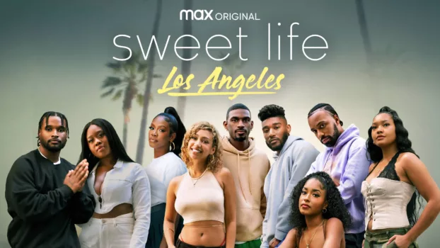 Watch Sweet Life: Los Angeles Trailer