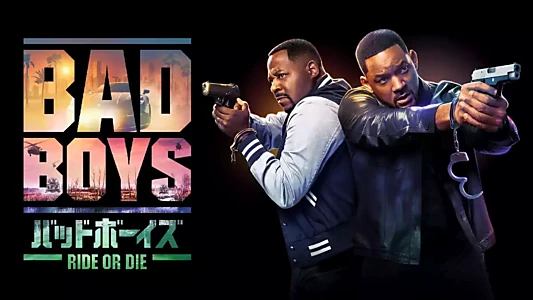 Bad Boys: Ride or Die