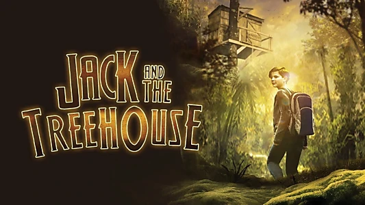 Watch Jack and the Treehouse Trailer