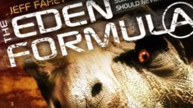 Watch The Eden Formula Trailer