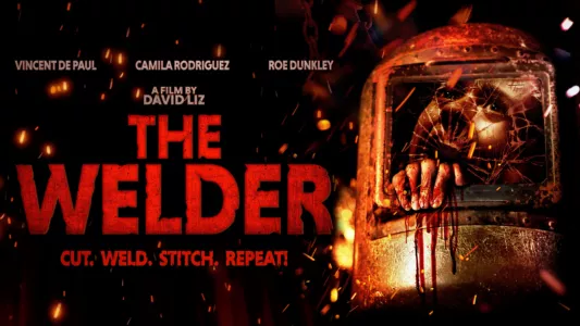 Watch The Welder Trailer
