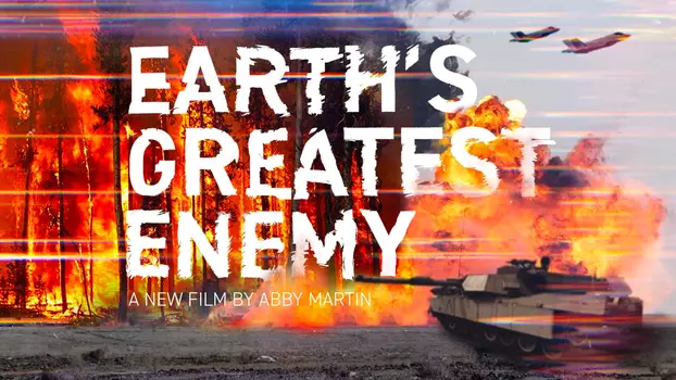 Watch Earth's Greatest Enemy Trailer