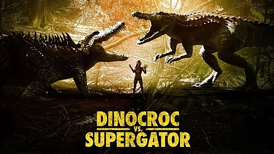 Watch Dinocroc vs. Supergator Trailer