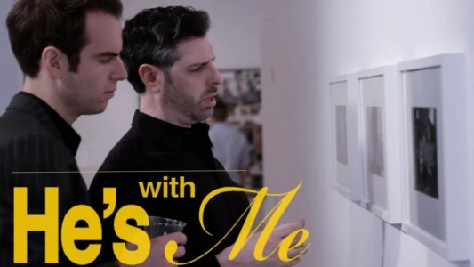 Watch He's With Me Trailer