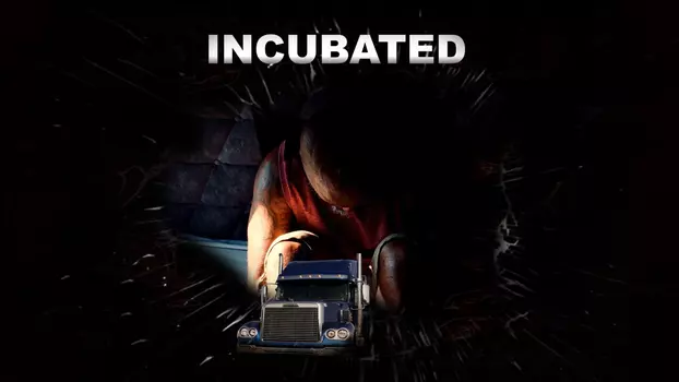 Watch Incubated Trailer