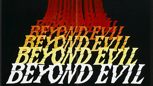 Watch Beyond Evil Trailer