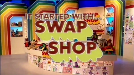Watch It Started with Swap Shop Trailer