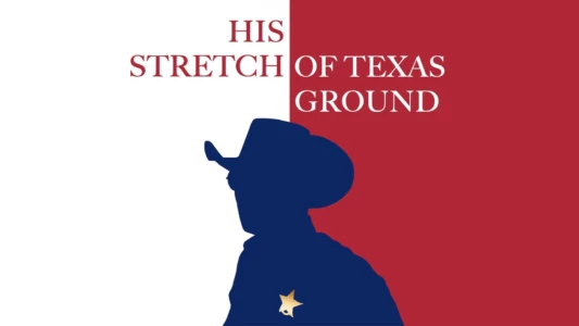 Watch His Stretch of Texas Ground Trailer