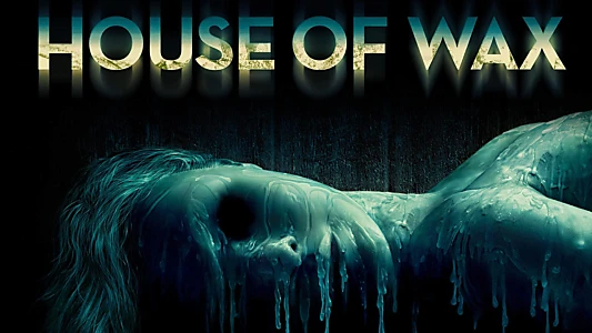 House of Wax